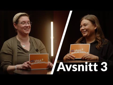 FACKTAs Lilla Kongresskola - Avsnitt 3