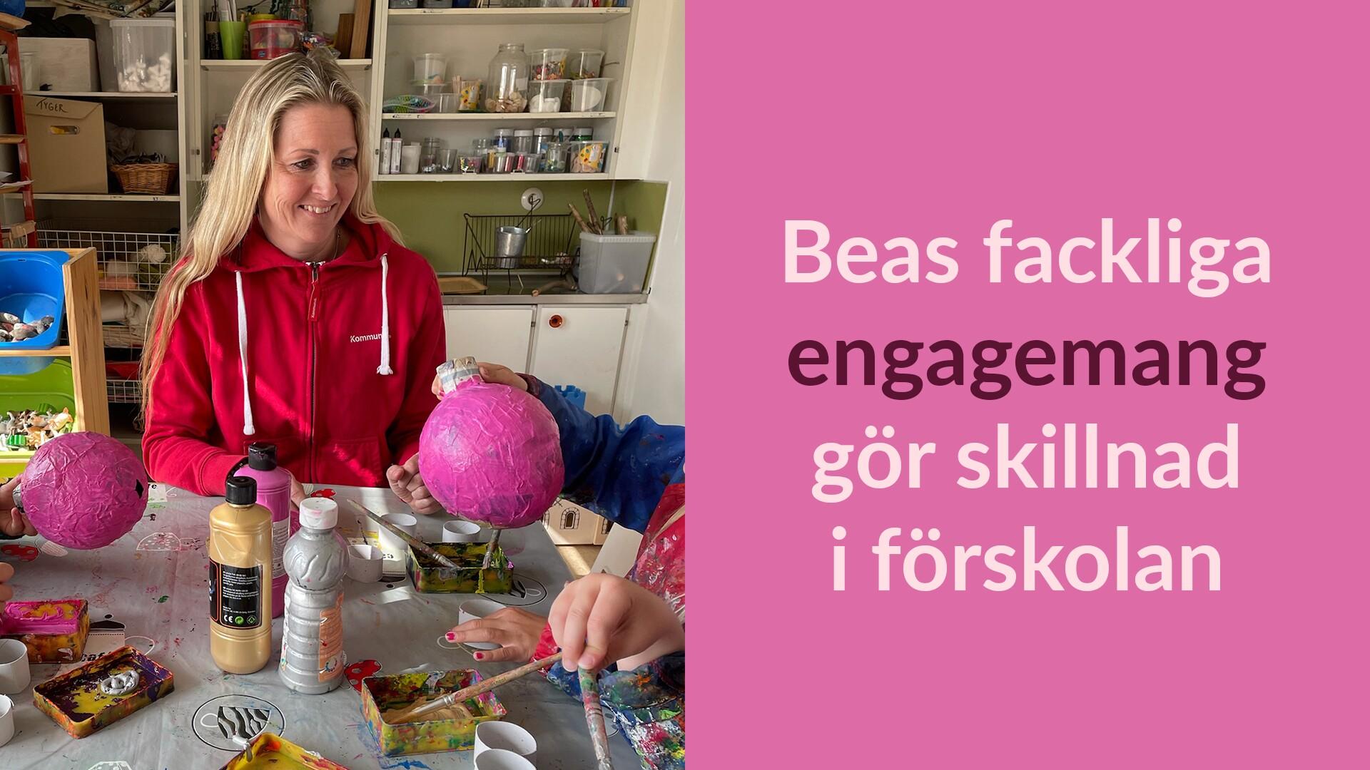Bea arbetar som barnskötare och är fackligt engagerad