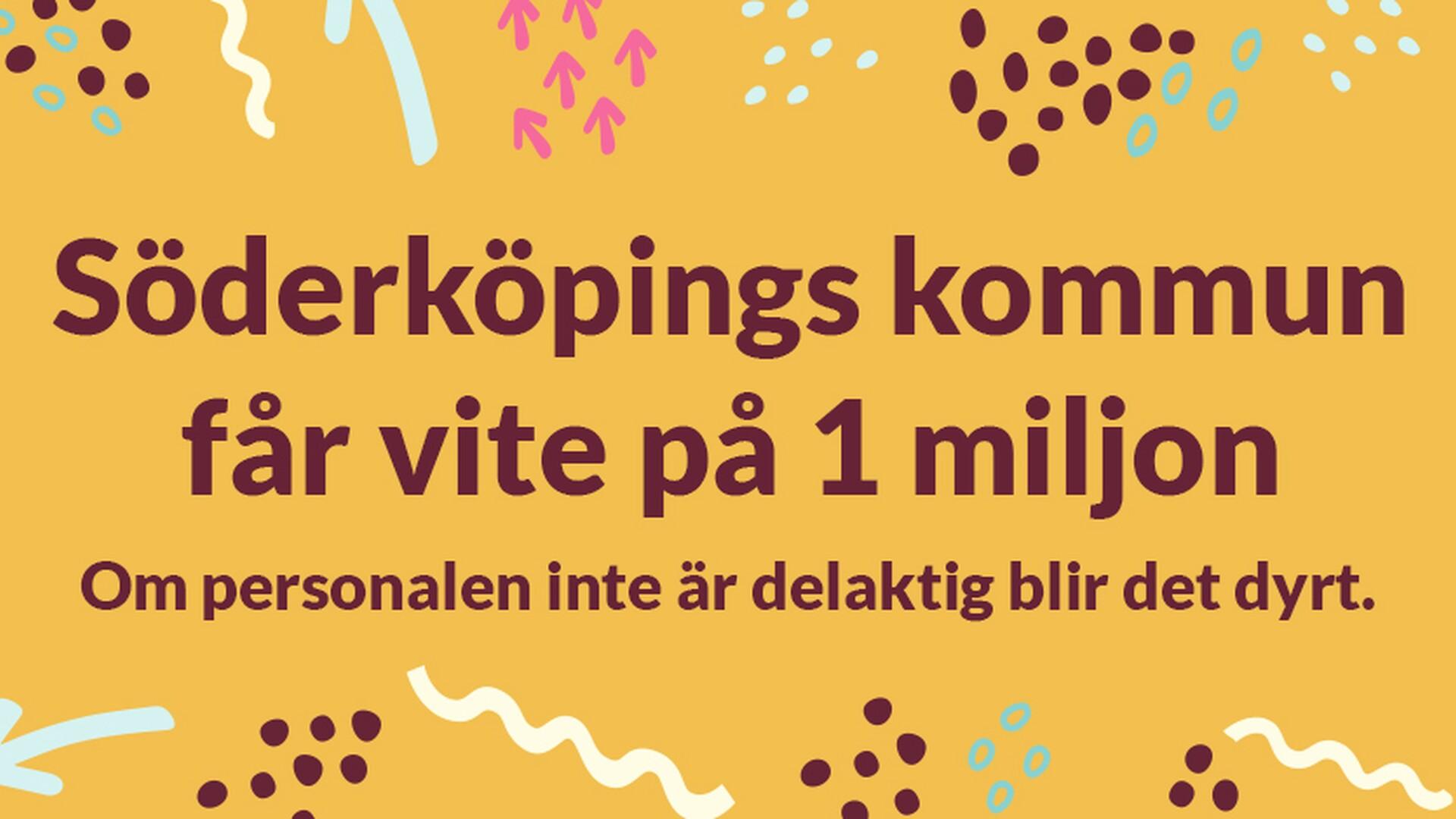 Söderköpings kommun får vite på 1 miljon